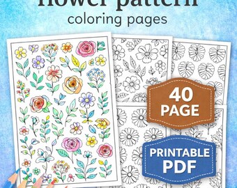 Flower Pattern Coloring Pages | 40 Printable Floral Designs | Adult Coloring PDF