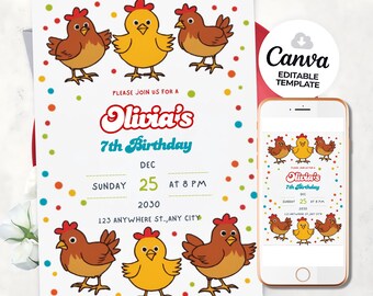 May include: A birthday invitation featuring cartoon chickens and colorful confetti. The invitation reads "Olivia's 7th Birthday" with the date and time. A smartphone displays the same design. The Canva editable template is also visible.