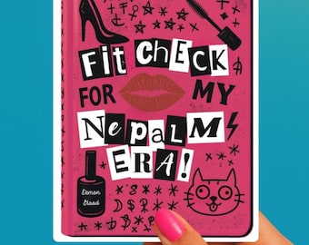 Mean Girls Inspired Vinyl Sticker, Fit Check, Nepalm Era