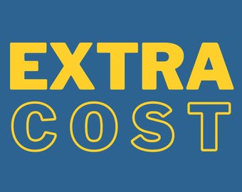 Customization Extra Fee