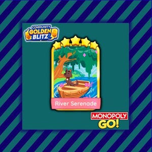 May include: A digital illustration of a dog in a boat on a river, with a tree and pink flowers in the background. The image is framed with a gold border and has the text "River Serenade". The Monopoly Go! logo is in the bottom right corner.