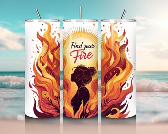 Encuentra tu Fuego PNG, Mujer Empoderada, Diseño de Sublimación (Descarga Digital)