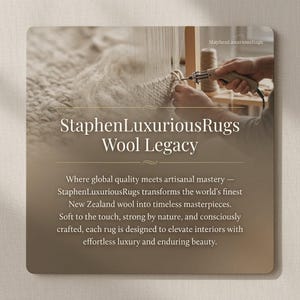 May include: Image of a rug being crafted. The text "StaphenLuxuriousRugs Wool Legacy" is displayed. The image shows a close-up of the rug's texture and the hands of a person working on it with a tool.