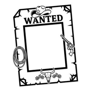 May include: Black and white "WANTED" poster with a cowboy hat, rope, gun, and bull skull. The poster has a blank center for a photo or name. The edges are torn and distressed.