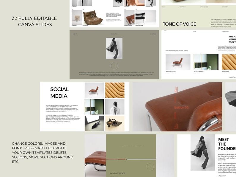 May include: A digital presentation template with a neutral color palette. The design includes various slides with text and images, including the phrases "32 Fully Editable Canva Slides", "Social Media", and "Meet the Founder".