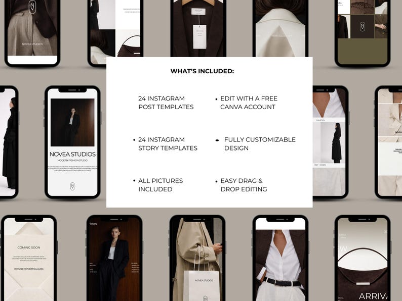 May include: A collection of smartphones displaying fashion-themed Instagram templates. The white text on the central image reads "WHAT'S INCLUDED: 24 INSTAGRAM POST TEMPLATES, 24 INSTAGRAM STORY TEMPLATES, ALL PICTURES INCLUDED, EDIT WITH A FREE CANVA ACCOUNT, FULLY CUSTOMIZABLE DESIGN, EASY DRAG & DROP EDITING."