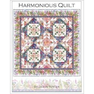May include: A quilt pattern featuring a floral design with a blue, green, and pink color scheme. The pattern is called "Harmonious Quilt" by Jason Yenter.