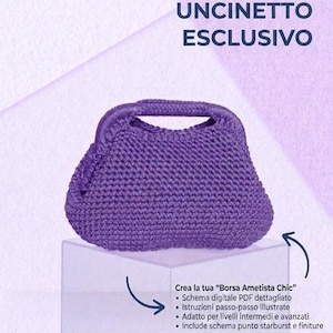 Schema Uncinetto Borsa Ametista Chic PDF, Tutorial Borsa Viola Punto Starburst con Manico Integrato, Modello Fai da Te Italiano