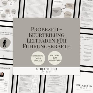 May include: A collection of digital documents displayed on tablets. The central document features the text "PROBEZEIT-BEURTEILUNG LEITFADEN FÜR FÜHRUNGSKRÄFTE" in a gray and white design. Additional text includes "EDITIERBARE CANVA VORLAGE" and "PDF DATEI ZUM AUSDRUCKEN".