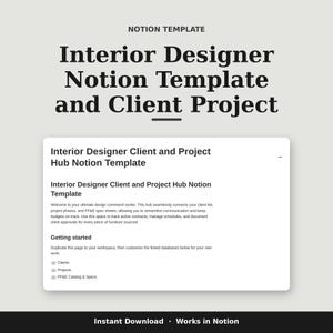 Puede incluir: Una plantilla digital de Notion para diseñadores de interiores que presenta una tarjeta de interfaz blanca con texto negro. El encabezado dice Interior Designer Notion Template and Client Project, con secciones para Clients, Projects y FF&E Catalog & Specs.