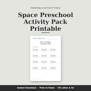 May include: A printable activity pack titled Space Preschool Activity Pack Printable. The document features a worksheet with the header Trace the Word Sun, followed by the word SUN in large letters and twelve instances of the word SUN for tracing.