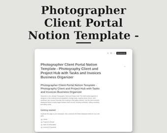 Plantilla de Notion para fotógrafos y portal de clientes para la gestión de negocios de fotografía con centro de seguimiento de tareas, facturas y proyectos.