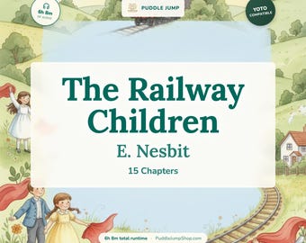 The Railway Children – Yoto Complete Audiobook for Kids – Ages 5–10
