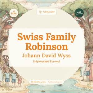 Swiss Family Robinson – Audiolibro completo Yoto per bambini – Età 7-12