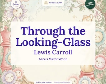 Through the Looking-Glass – compleet Yoto-audioboek voor kinderen – 6-12 jaar