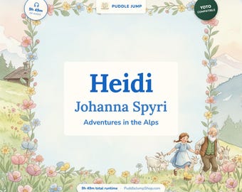 Heidi Audiobook for Yoto MYO | Classic Alps Story Kids Digital Download