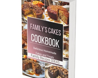 Family Cakes Cookbook | With 100 Cake & Dessert Recipes ideas Easy | Step-by-Step Digital recipes book