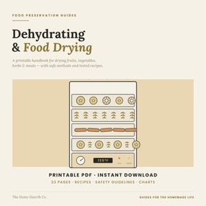 Op de afbeelding: Een printbaar PDF-handboek getiteld Dehydrating & Food Drying, met een afbeelding van een voedseldroger met vijf lagen voor diverse etenswaren, een temperatuurweergave van 135°F en 23 pagina's met recepten en veiligheidsrichtlijnen.
