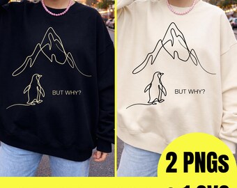 Mas por que um pinguim? PNG SVG Arte Linear, Gráfico Minimalista de Meme, Camiseta "Mas por que?", Pinguim Niilista nas Montanhas PNG (Download Digital)