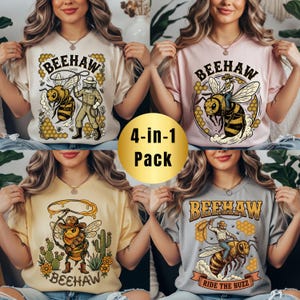 May include: Four t-shirts with bee-themed graphics. Each shirt features the word "BEEHAW" with different illustrations of bees and cowboys. The shirts are in cream, pink, yellow, and gray. A gold circle in the center reads "4-in-1 Pack".