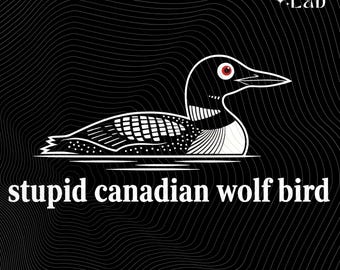 Pássaro Lobo Canadense Estúpido PNG: Meme Engraçado de Mergulhão png Humor da Natureza Gráfico (Download Digital)