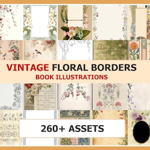 Puede incluir: Una colección de bordes florales vintage e ilustraciones de libros. La imagen presenta una variedad de diseños con flores, hojas y elementos decorativos. El texto en la imagen dice "VINTAGE FLORAL BORDERS BOOK ILLUSTRATIONS" y "260+ ASSETS".