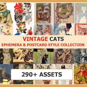 May include: A selection of vintage cat-themed ephemera and postcard-style images. The images showcase various cat illustrations with bows, hearts, and other decorative elements. The text "VINTAGE CATS" and "290+ ASSETS" are also visible.