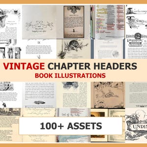 Puede incluir: Una colección de encabezados de capítulos vintage e ilustraciones de libros. La imagen presenta varios dibujos en blanco y negro y extractos de texto, con las palabras "VINTAGE CHAPTER HEADERS" y "BOOK ILLUSTRATIONS" en rojo. El texto "100+ ASSETS" también es visible.