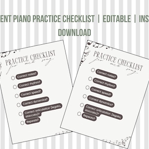 Peut inclure: Deux listes de contrôle imprimables pour la pratique du piano sur fond beige clair. Les listes de contrôle comprennent des invites pour les élèves, telles que « Notes correctes ? » et « Rythme correct ? ». Le texte « STUDENT PIANO PRACTICE CHECKLIST | EDITABLE | INSTANT DOWNLOAD » est en haut.