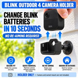 May include: A black Blink Outdoor 4 camera holder featuring a swivel mount for wall installation. The text reads: BLINK OUTDOOR 4 CAMERA HOLDER, CHANGE BLINK BATTERIES IN 10 SECONDS, NO RE-AIMING REQUIRED, SECURE FIT, QUICK REMOVAL, and HOLDER ONLY.
