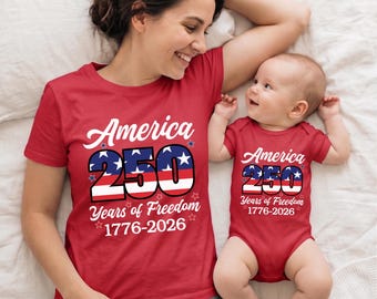 America 250th Anniversary Mommy and Me Shirts, 4th of July Matching Family Outfits, Patriotic Mom and Son Top, 250 Years of Freedom