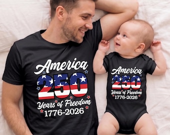 Daddy and Me 4th of July Shirts, America 250th Anniversary Matching Outfits, USA 250 Years of Freedom, Patriotic Father and Baby Tee
