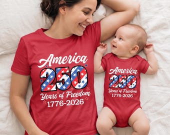 America 250th Anniversary Mommy and Me Shirts, 4th of July Matching Family Outfits, Patriotic Mom and Son Top, 250 Years of Freedom