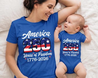 250 Years of Freedom Mommy and Me Matching Shirts, America 250th Anniversary Baby Bodysuit, Patriotic 4th of July Mom and Kids Outfits