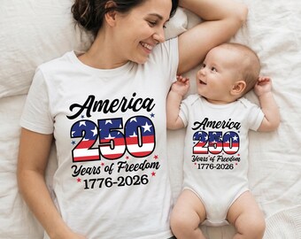 Matching America 250 Shirts for Mom and Baby, 1776-2026 Independence Day Outfits, Mother Daughter 4th of July Tee, Patriotic Mommy and Me