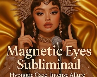Magnetiska ögon Subliminal – Hypnotisk blick, intensiv lockelse och oemotståndlig attraktion