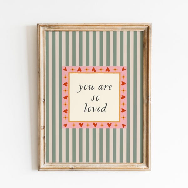 You Are So Loved Printed Poster, Vintage Nursery Quote Wall Art, Striped Nursery Print, Kids Room Decor