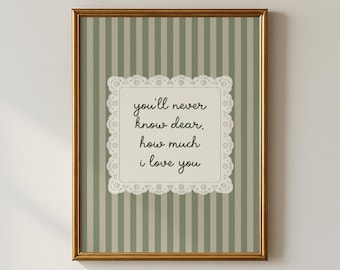 You'll Never Know Dear How Much I Love You Print, Vintage Striped Nursery Wall Art, Digital Download, Kids Room Quote Decor