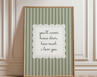 You'll nie wissen, Lieber, wie viel ich liebe dich, Spitze Poster, Physischer Druck, Vintage Gestreifte Kinderzimmer Wandkunst, Kinderzimmer Zitat Dekor