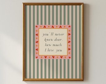You'll Never Know Dear How Much I Love You Print, Vintage Striped Nursery Wall Art, Digital Download, Kids Room Quote Decor