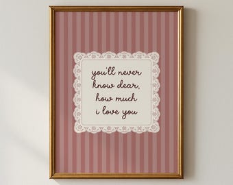 You'll Never Know Dear How Much I Love You Print, Vintage Striped Nursery Wall Art, Digital Download, Kids Room Quote Decor