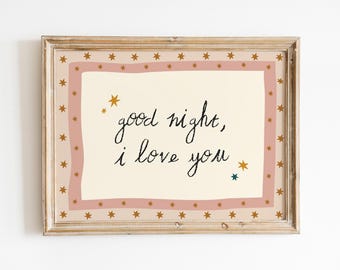 Gute Nacht, ich liebe dich Poster, Gedrucktes Poster, Vintage Kinderzimmer Wandkunst, Digitaler Download, Süßes Zitat Druck, Kinderzimmer Dekor