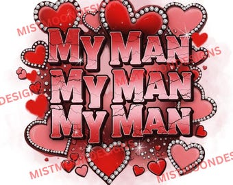 My Man Valentine PNG | Cracked Red Gradient Text with Hearts | Rhinestone Heart Love Design | Romantic Sublimation PNG | Digital Download