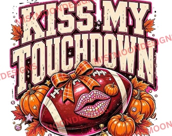 Kiss My Touchdown PNG | Lippen | Karierte Schleife | Herbstkürbis | Herbstblatt | Spieltagsgrafik | Mädchen-Football