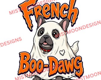 Französischer Boo Dawg PNG | Halloween-Kostüm mit Geistermotiv für französische Bulldoggen | Niedliche, gruselige Hundegrafik | Halloween-Shirt mit französischem Bulldoggenmotiv (PNG)