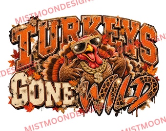 Wilde Truthähne (PNG) | Lustiger Thanksgiving-Truthahn mit Sonnenbrille und Goldketten | Freches Truthahn-Shirt-Design | Lustiger Herbst-Download