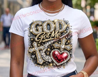 God Got Me PNG | Bling Cross Heart Faith Design | Rhinestone Christian Inspirational Graphic | Digital Download