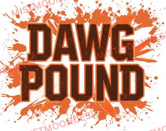 Dawg Pound PNG | Cleveland Browns Inspired | Orange Paint Splatters | Bullmastiffs Football Sublimation | Game Day | Browns Fan Clipart
