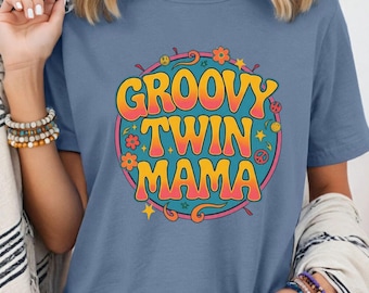 Groovy Twin Mama Shirt, Comfort Colors T-Shirt, Groovy Mom Shirt, Mom of Twins Gift, Cute Mama Shirt, Retro 70s Flower Power Typography