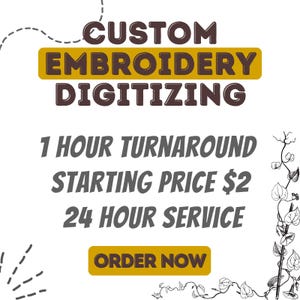 以下が含まれることがあります： カスタム刺繍デジタル化サービスを宣伝する画像。「CUSTOM EMBROIDERY DIGITIZING」の文字が茶色で黄色の背景に表示されています。追加のテキストには「1 HOUR TURNAROUND」と「24 HOUR SERVICE」が含まれています。「ORDER NOW」と書かれたボタンがあります。